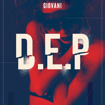 D.E.P (Original Mix)/Giovani
