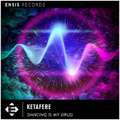 Dancing Is My Drug (Extended Mix)/Ketafere