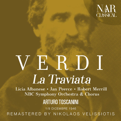 La traviata, IGV 30, Act I: ”E' strano！ ／ Ah, fors'e lui che l'anima” (Violetta)/NBC Symphony Orchestra
