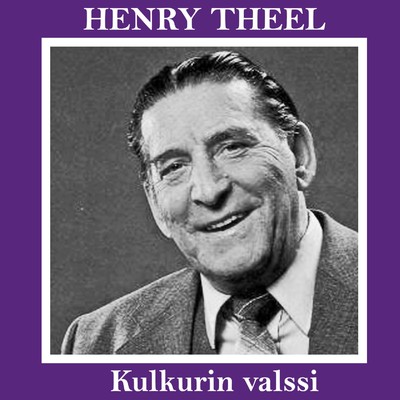アルバム/Kulkurin valssi/Henry Theel