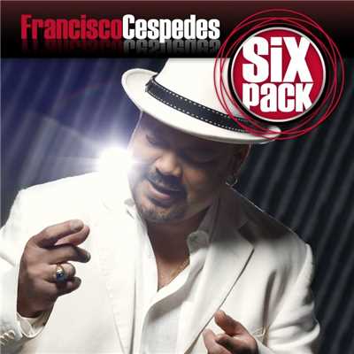 Six Pack: Francisco Cespedes - EP/Francisco Cespedes