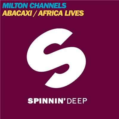 Abacaxi ／ Africa Lives/Milton Channels