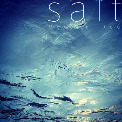 アルバム/salt/伊藤求