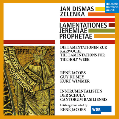 アルバム/Zelenka: Lamentationes Jeremiae Prophetas/Rene Jacobs