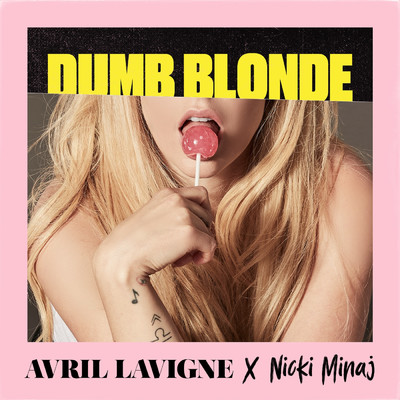 着うた®/Dumb Blonde feat. Nicki Minaj/Avril Lavigne