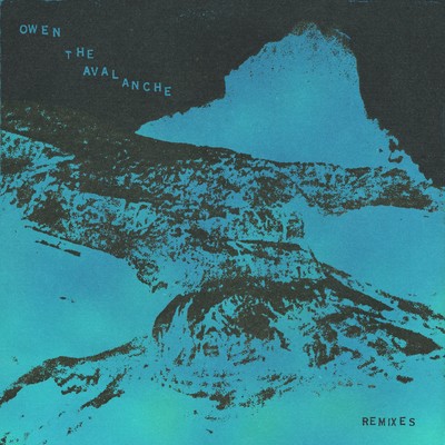 アルバム/The Avalanche Remixes/Owen