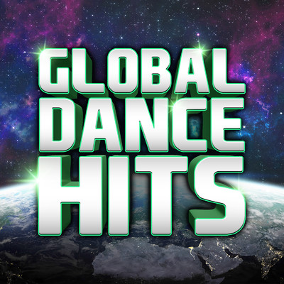 アルバム/GLOBAL DANCE HITS -コノ1枚で完ペキ！！洋楽ヒット総まとめ-/SME Project & #musicbank