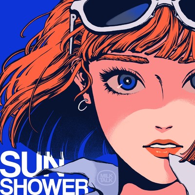 Sunshower (Cover)/Milk Talk