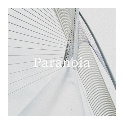 Paranoia/えいちょむ