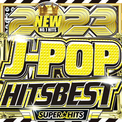 J-POP HITS BEST -2023 NEW NO.1 HITS- vol.2/SUPER DJ'S MUSIC