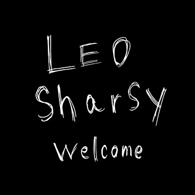 Welcome/Leo Sharsy