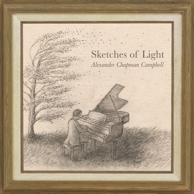 アルバム/Sketches Of Light/Alexander Chapman Campbell