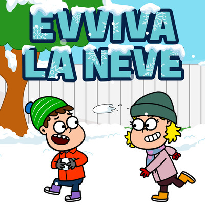 Evviva la Neve/Evviva Canzoni per bambini