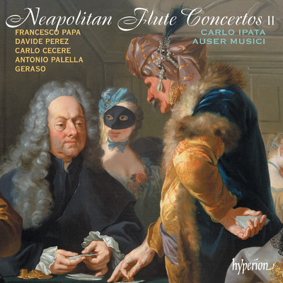 アルバム/Neapolitan Flute Concertos, Vol. 2/Carlo Ipata／Auser Musici