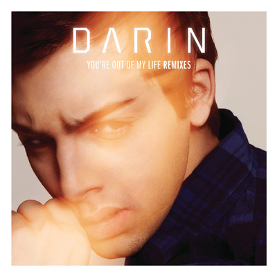 アルバム/You're Out Of My Life (Remixes)/Darin