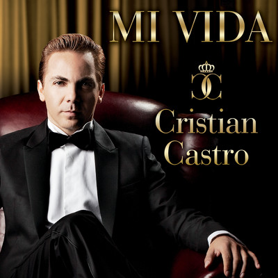 シングル/Mi Vida (Album Version)/Cristian Castro