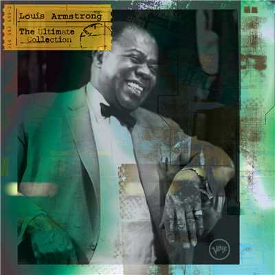 The Ultimate Collection: Louis Armstrong/Louis Armstrong