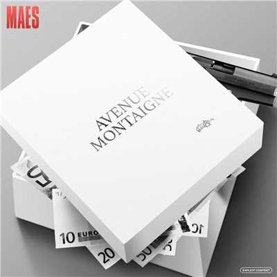 Avenue Montaigne (Explicit)/Maes