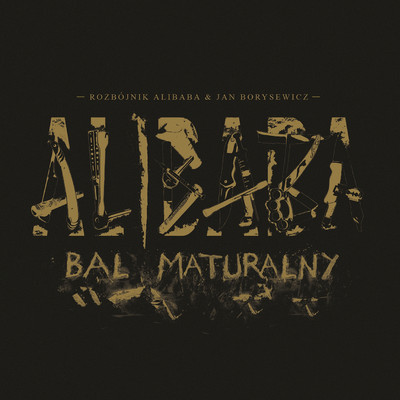 Bal maturalny/Rozbojnik Alibaba