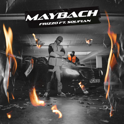 シングル/Maybach (feat. Soufian)/Frizzo