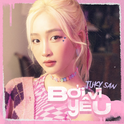 シングル/Boi Vi Yeu/Juky San
