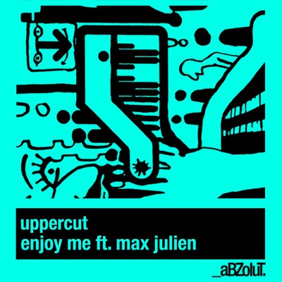 Enjoy Me (feat. Max Julien) [Koen Groeneveld & Quentin Rodriguez Remix]/Uppercut