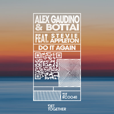Do It Again (feat. Stevie Appleton)/Alex Gaudino & Bottai