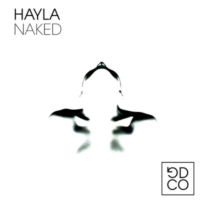 シングル/Naked (Acoustic Genius Mix)/Hayla