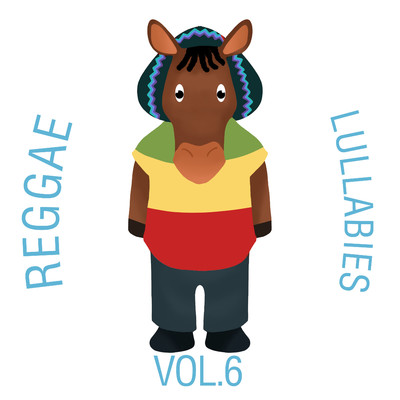 アルバム/Reggae Lullabies, Vol. 6/The Cat and Owl