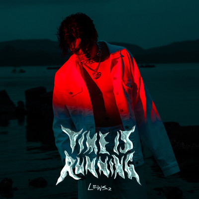 シングル/Time Is Running/Lewsz