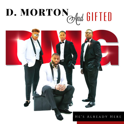シングル/He's Already Here/D. Morton and Gifted