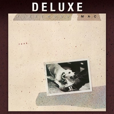 アルバム/Tusk (Deluxe Edition)/Fleetwood Mac