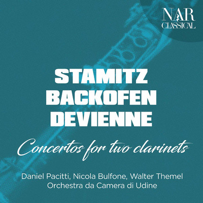 Stamitz, Backofen, Devienne: Concertos for Two Clarinets/Daniel Pacitti