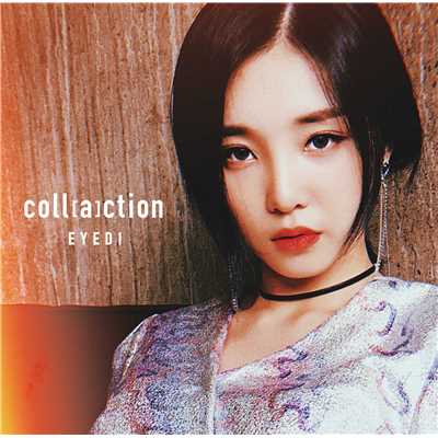 coll[a]ction/Eyedi