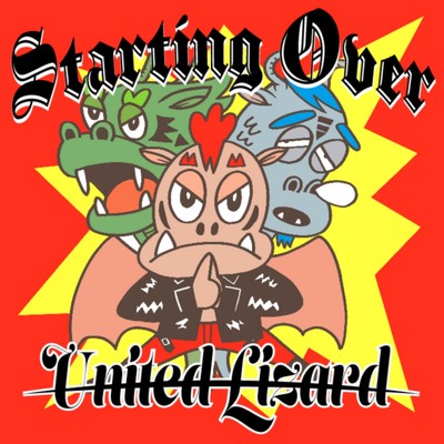 Starting Over/United Lizard
