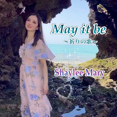 May it be (〜祈りの歌〜)/Shaylee Mary