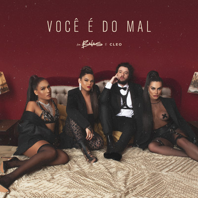 シングル/Voce E Do Mal/As Baias／Cleo