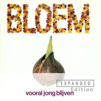 Vooral Jong Blijven (Expanded Edition)/Bloem