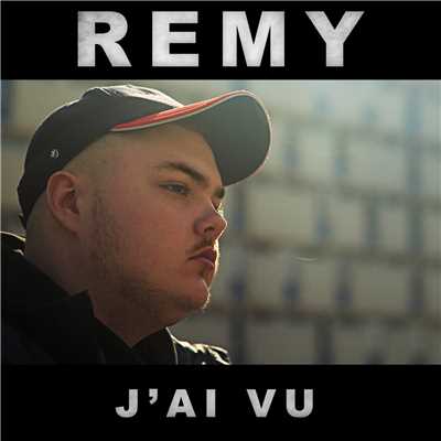 シングル/J'ai vu/Remy