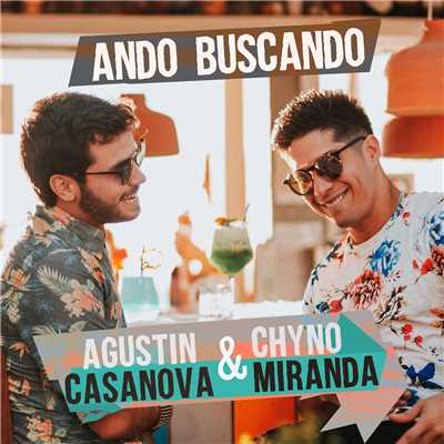 Agustin Casanova／Chyno Miranda