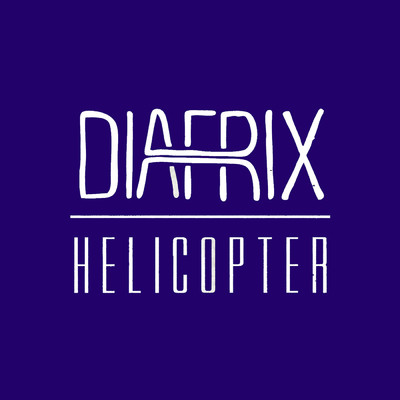 シングル/Helicopter (Explicit) (Star Slinger)/Diafrix