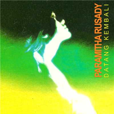 アルバム/Datang Kembali/Paramitha Rusady