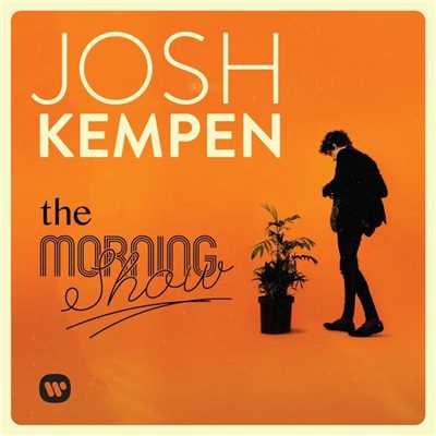 アルバム/The Morning Show/Josh Kempen