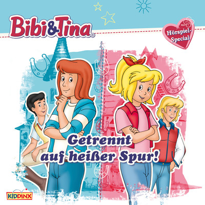 アルバム/Getrennt auf heisser Spur！ (Horspiel-Special)/Bibi und Tina
