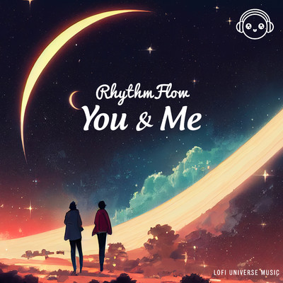 アルバム/You & Me/RhythmFlow & Lofi Universe