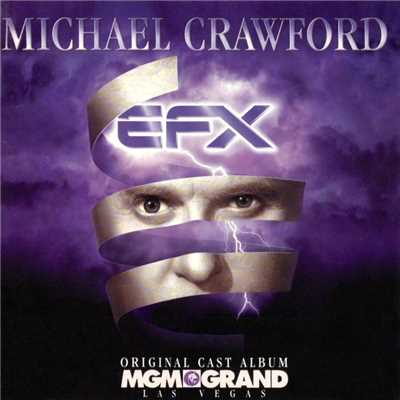 EFX Original Cast Album/Michael Crawford