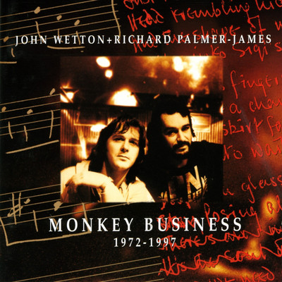 Monkey Business/John Wetton & Richard Palmer-James