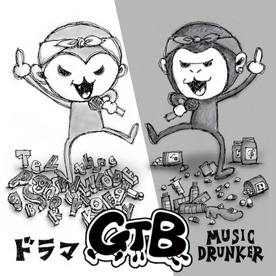 MUSIC DRUNKER/GTB