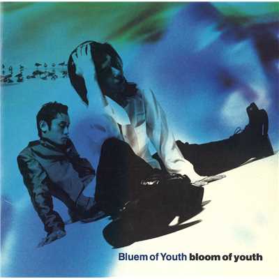 Born on the earth/Bluem of Youth
