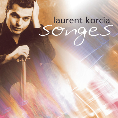 Songes/Laurent Korcia